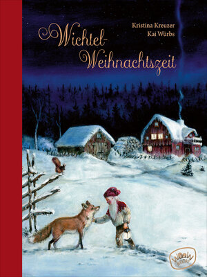 cover image of Wichtel-Weihnachtszeit. Ein Hofwichtel schult um